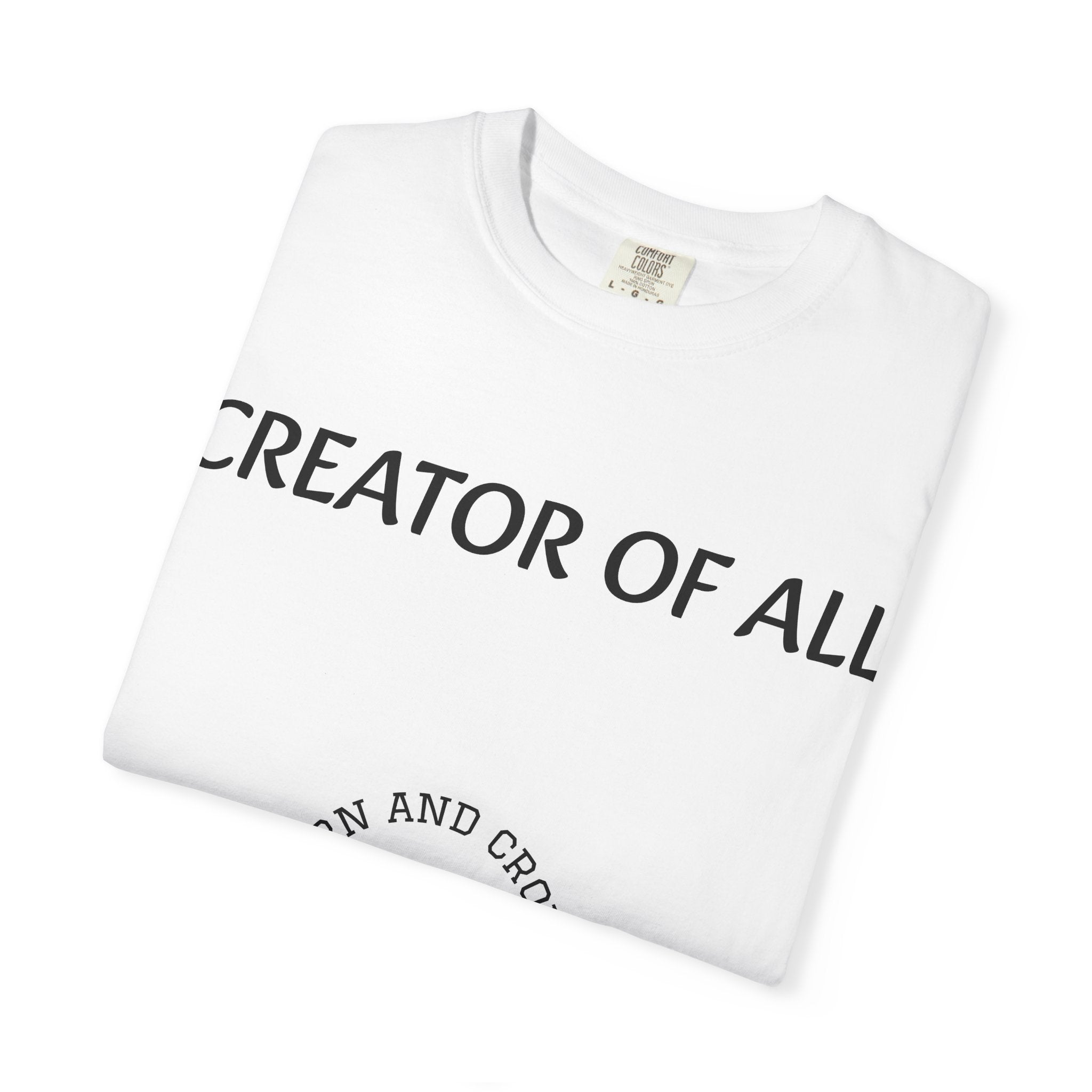 Creator of All T-Shirt — Religious Christian Graphic Tee (Heavenly Figure Back Print)