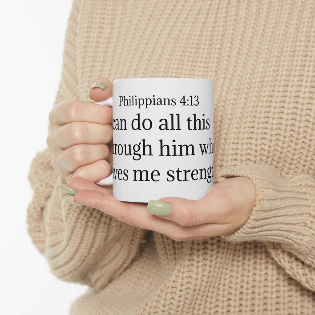 Christian Mug - Philippians 4:13 Inspirational Coffee Cup (11oz/15oz)