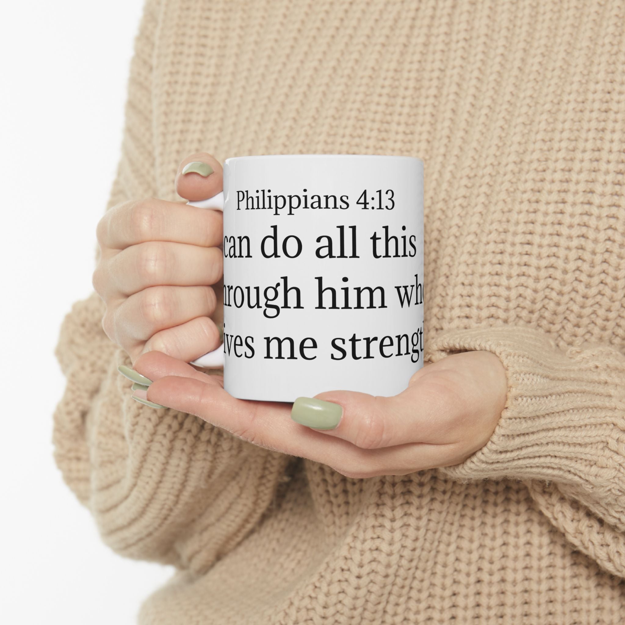 Christian Mug - Philippians 4:13 Inspirational Coffee Cup (11oz/15oz)